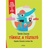 T&uuml;rkiz, a tűzolt&oacute; - M&aacute;r tudok olvasni - 1. szint - Tam&aacute;s Zsuzsa