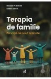 Terapia de familie. Principii de baza aplicate - Michael P. Nichols, Sean D. Davis