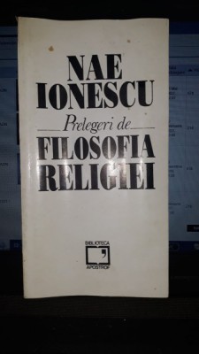 Prelegeri de Filosofia Religiei - Nae Ionescu foto