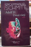 Adolf H. Doua vieti - Eric Emmanuel Schmitt