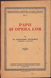 C5189N Papii și opera lor de Alexandru Nicolescu 1926 semnat Cotoșman