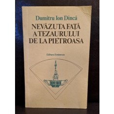 Nevazuta fata a tezaurului de la Pietroasa - Dumitru Ion Dinca