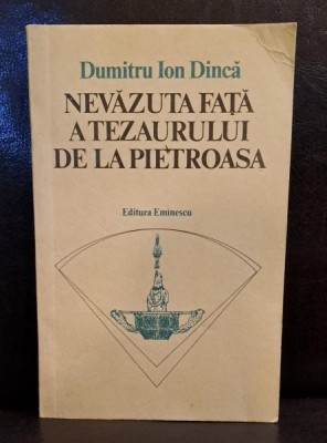 Nevazuta fata a tezaurului de la Pietroasa - Dumitru Ion Dinca foto