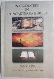 Introducere in cunoasterea Bibliei &ndash; Mihai Rusu