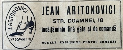 1931 Reclamă rom&amp;acirc;nească &amp;Icirc;ncălțăminte fină JEAN ARITONOVICI Bucuresti interbelic Str, Doamnei Nr 18 atelier de manufactura cizmarie istoria modei foto
