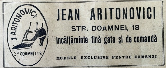 1931 Reclamă rom&acirc;nească &Icirc;ncălțăminte fină JEAN ARITONOVICI Bucuresti interbelic Str, Doamnei Nr 18 atelier de manufactura cizmarie istoria modei