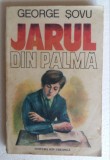 (C466) GEORGE SOVU - JARUL DIN PALMA