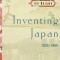 Inventing Japan: 1853-1964