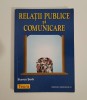 Relatii publice si comunicare, Stancu Serb, Ed. Teora, 2000
