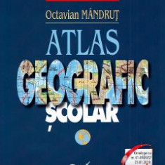 Atlas geografic scolar - Octavian Mandrut