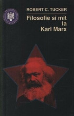 Filosofie si mit la Karl Marx/Robert C.Tucker foto