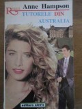 Tutorele din Australia - Anne Hampson, Roman de Dragoste, Editura Alcris 1994, 272 Pagini