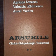 Arsurile. Clinica, fiziopatologie, tratament vol.2- Agrippa Ionescu, Valentin Radulescu