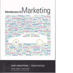 Introducere in marketing - Philip Kotler, Daniel Moise, Gary Armstrong, Ioan Plaias