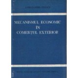 Mecanismul economic in comertul exterior
