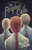 The Prophet Calls, 2018