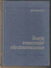 Teoria conversiei electromecanice-V.N.Nedelcu foto