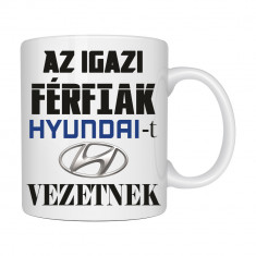 Cana personalizata ?Barba?ii adevara?i conduc HYUNDAI - Az igazi ferfiak HYUNDAI-t vezetnek?, auto, alba, 330 ml Termosensibila - Verde interior foto