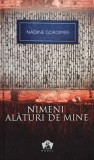 Gordimer - Nimeni alaturi de mine (Editia: 2012)