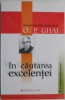In cautarea excelentei &ndash; O. P. Ghai - Roman Beletristica