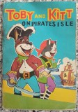 Toby and Kitt on Pirates Isle - Marin Radu Voinea// 1974, ilustratii Constantin Brindasiu