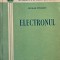 Electronul - Nicolae Stanescu