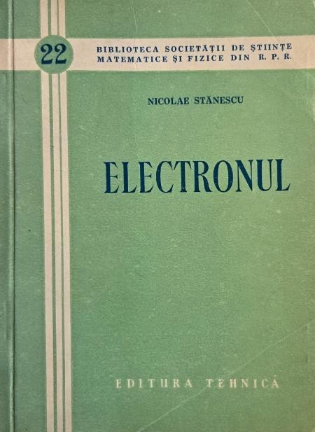 Electronul - Nicolae Stanescu