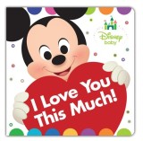 Disney Baby I Love You This Much!