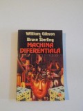 MACHINA DIFERENTIALA de WILLIAM GIBSON , BRUCE STERLING , 1998