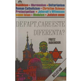 DE FAPT, CARE ESTE DIFERENTA?-FRITZ RIDENOUR-241610