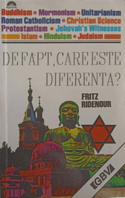 DE FAPT, CARE ESTE DIFERENTA?-FRITZ RIDENOUR foto