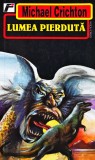 Cumpara ieftin Lumea pierdută - 1997 - Michael Crichton (T364)