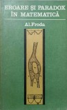 EROARE SI PARADOX IN MATEMATICA-AL. FRODA-352797
