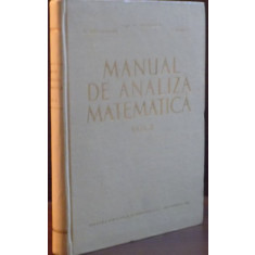 Cauti MANUAL DE ANALIZA MATEMATICA Miron Nicolescu Solomon Marcus vol 1  1963 ed a II a? Vezi oferta pe Okazii.ro