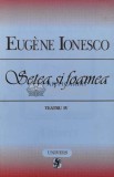 Cumpara ieftin Teatru, vol. 4. Setea si foamea. Lacuna. Exercitii de pronuntie si conversatie franceza pentru studenti americani. Jocul de-a macelul - 1997 - Eugene, Univers
