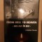 CRACIUN PANTIS - FROM HELL TO HEAVEN ( DIN IAD IN RAI) - MEMORII (2007, 518 p.)
