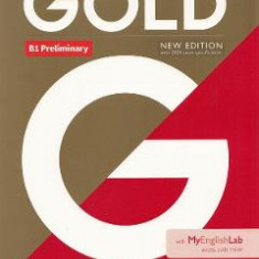 Gold New Edition B1 Preliminary Coursebook With MyEnglishLab Pack - Clare Walsh, Lindsay Warwick