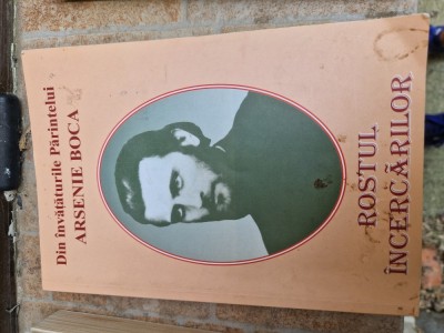 Arsenie Boca Rostul &amp;icirc;ncercărilor vintage foto
