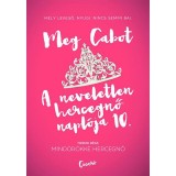 Mind&ouml;r&ouml;kk&eacute; hercegnő - A neveletlen hercegnő napl&oacute;ja 10. - Cabot