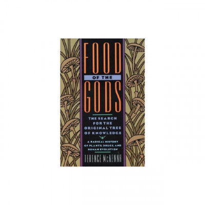 Food of the Gods: The Search for the Original Tree of Knowledge a Radical History of Plants, Drugs, and Human Evolution foto