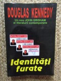 Identități furate - Douglas Kennedy