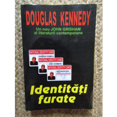 Identități furate - Douglas Kennedy