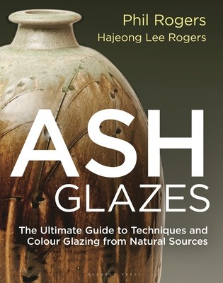 Ash Glazes: Techniques and Glazing from Natural Sources foto