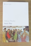 Antic Hay - Aldous Huxley, 2004