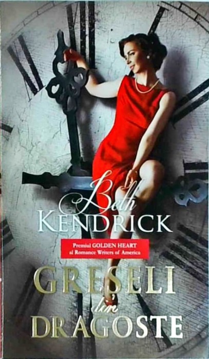 Beth Kendrick - Greseli din dragoste