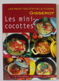 LES MINI COCOTTES par J. - F. CHEVASSON ..D. GIBAUDET , LES RECETTES D&#039;OR DE LA CUISINE , 2010