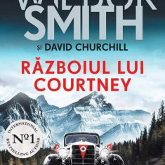 Războiul lui Courtney - Paperback brosat - Wilbur Smith, David Churchill - Univers