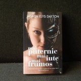 Mai puternic mai iute mai frumos - Arwen Elys Dayton