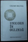 CEZAR BALTAG: UNICORN IN OGLINDA (VERSURI 1975) [cu stampile/cote de biblioteca]