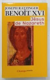 JESUS DE NAZARETH par JOSEPH RATZINGER , BENOIT XVI , 2008